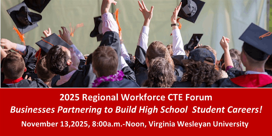 2025 Regional Workforce CTE Forum