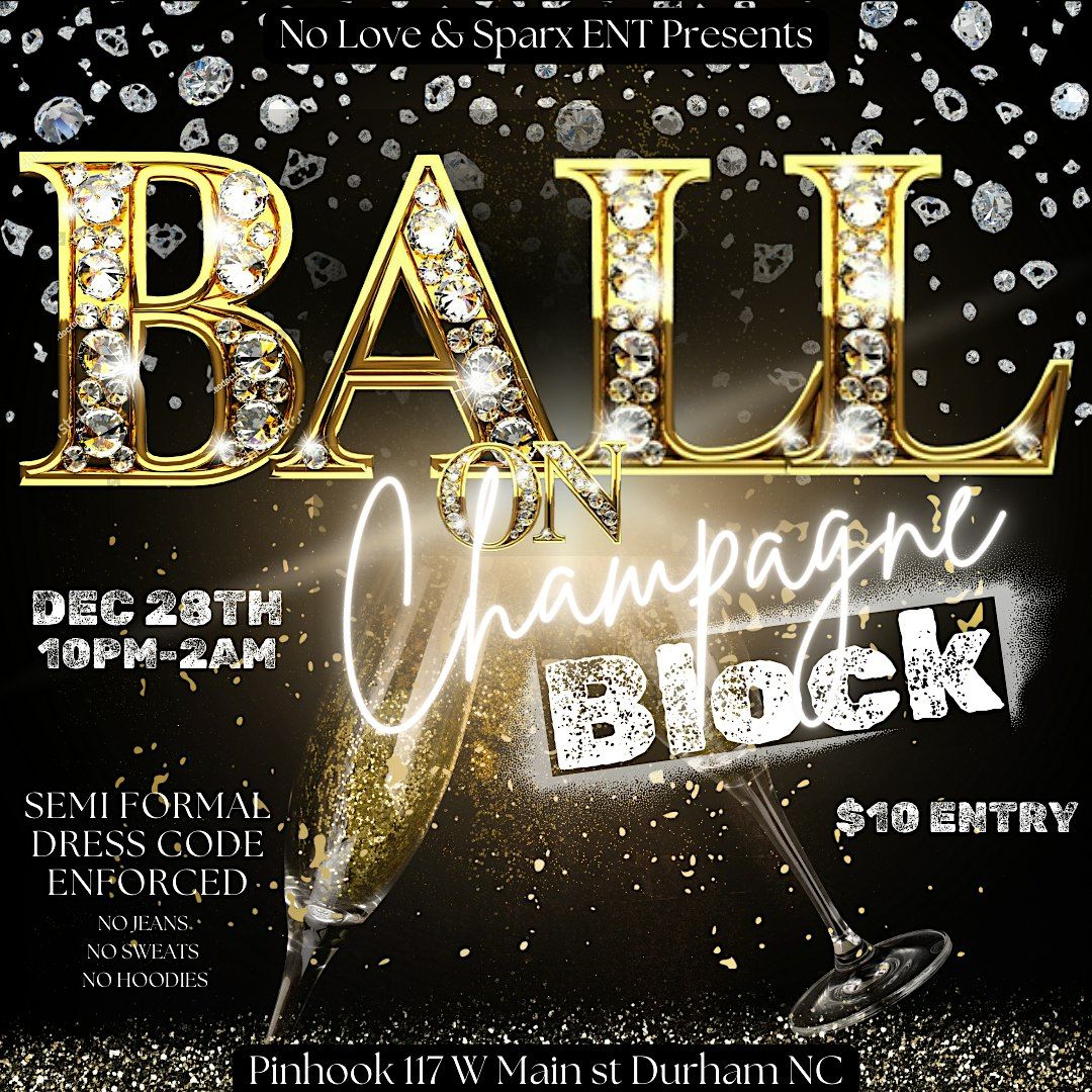 Ball on Champagne Block