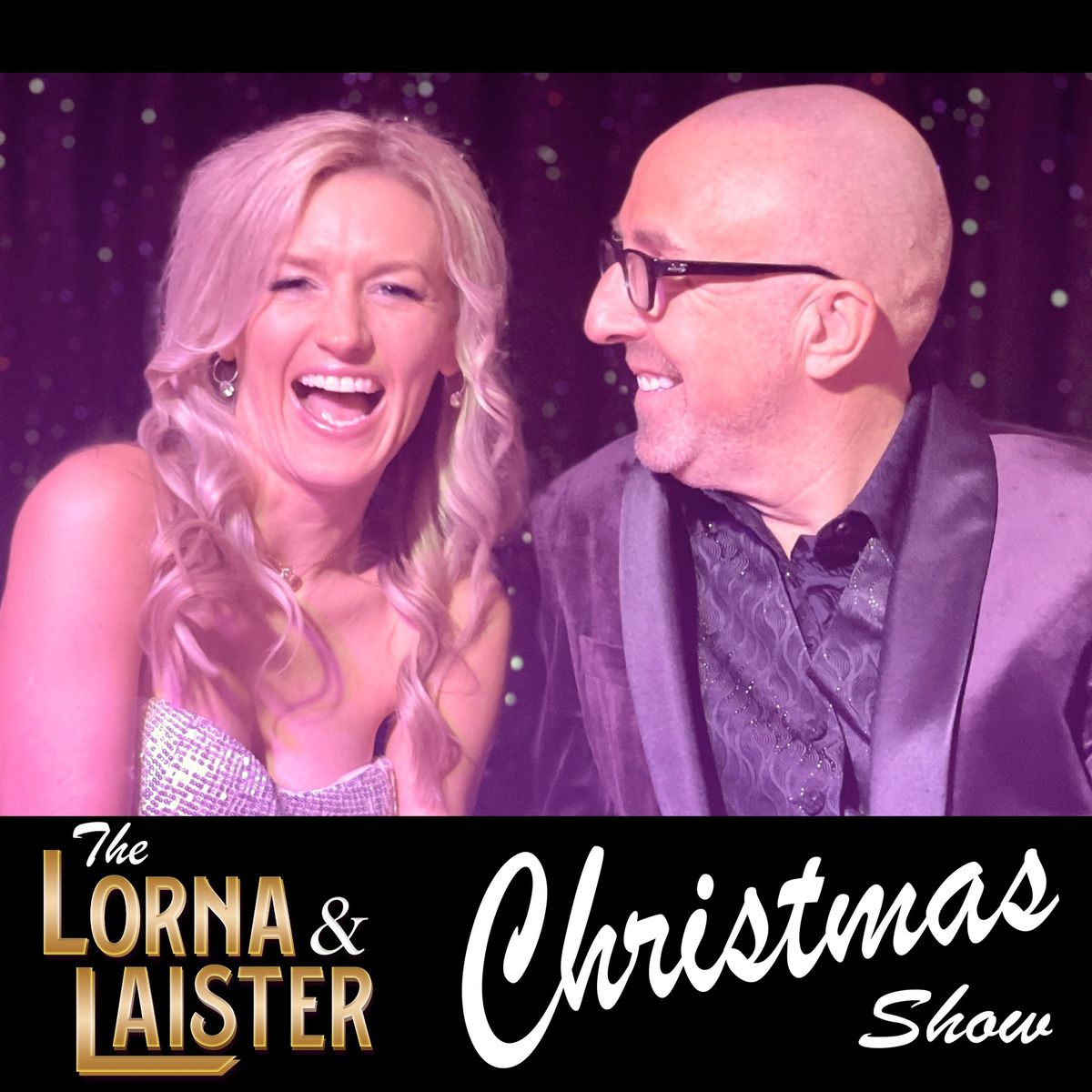 The Lorna & Laister Christmas Show 