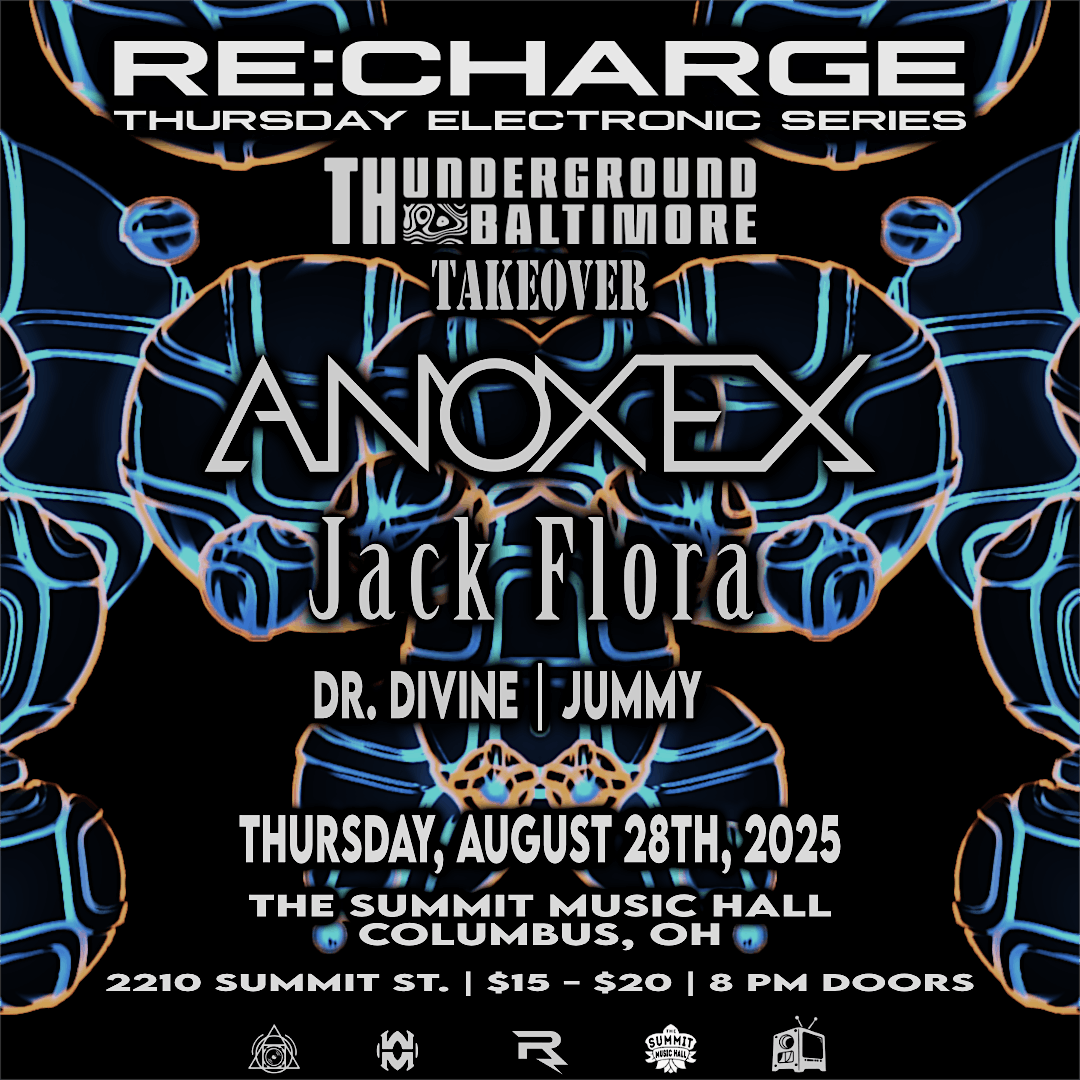 RE:CHARGE -ThUnderground Takeover Ft: Anoxex, Jack Flora + More