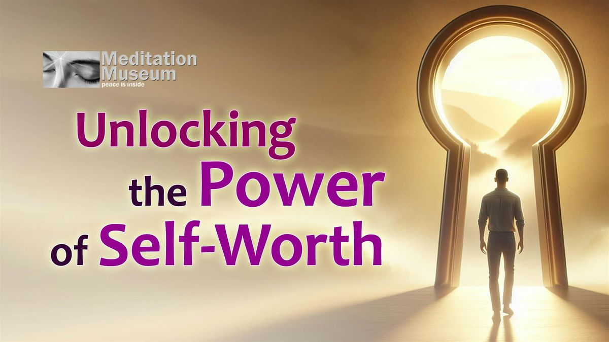 Unlocking the Power of Self-Worth