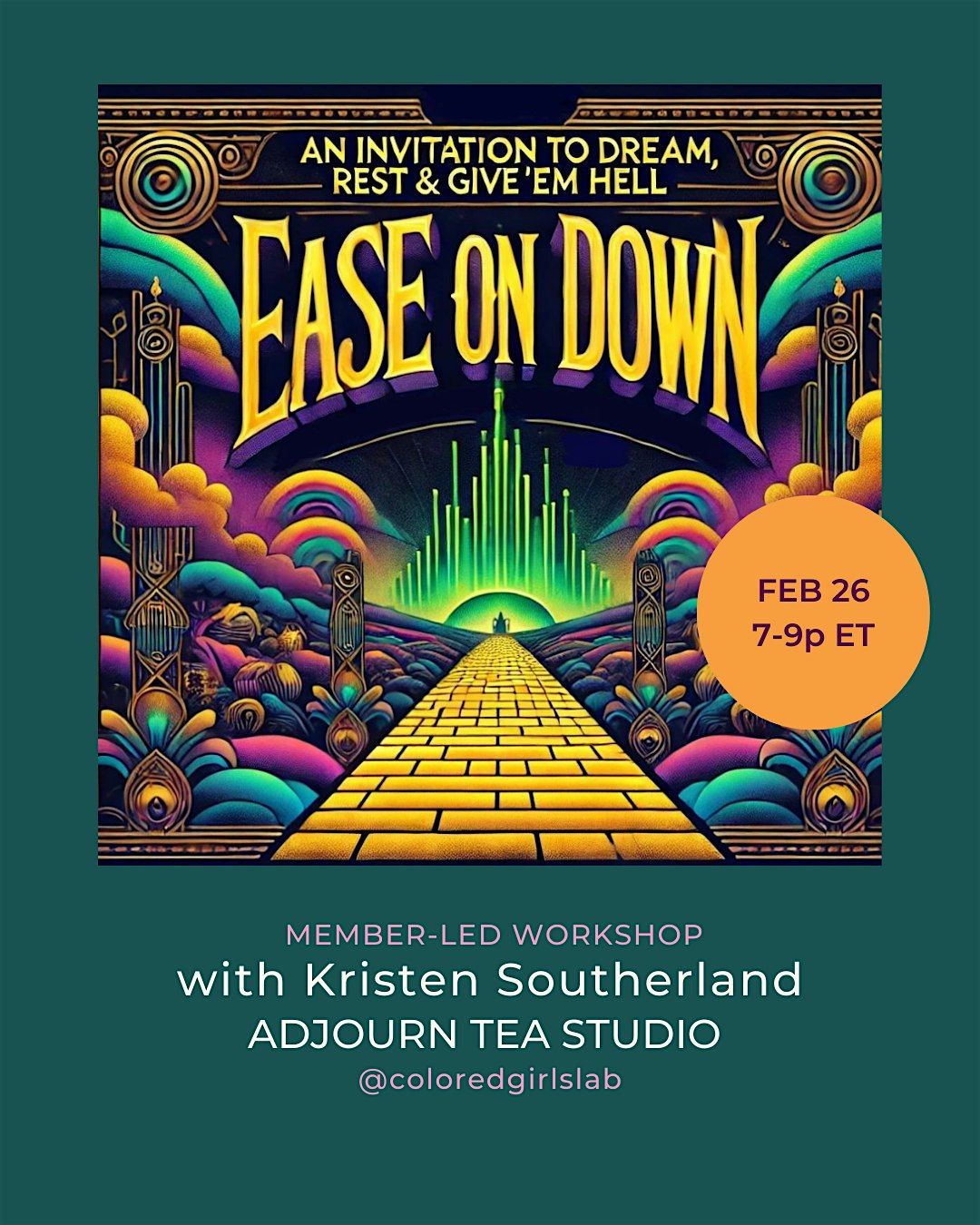 Ease on Down: An Invitation to Dream, Rest & Give 'Em Hell!