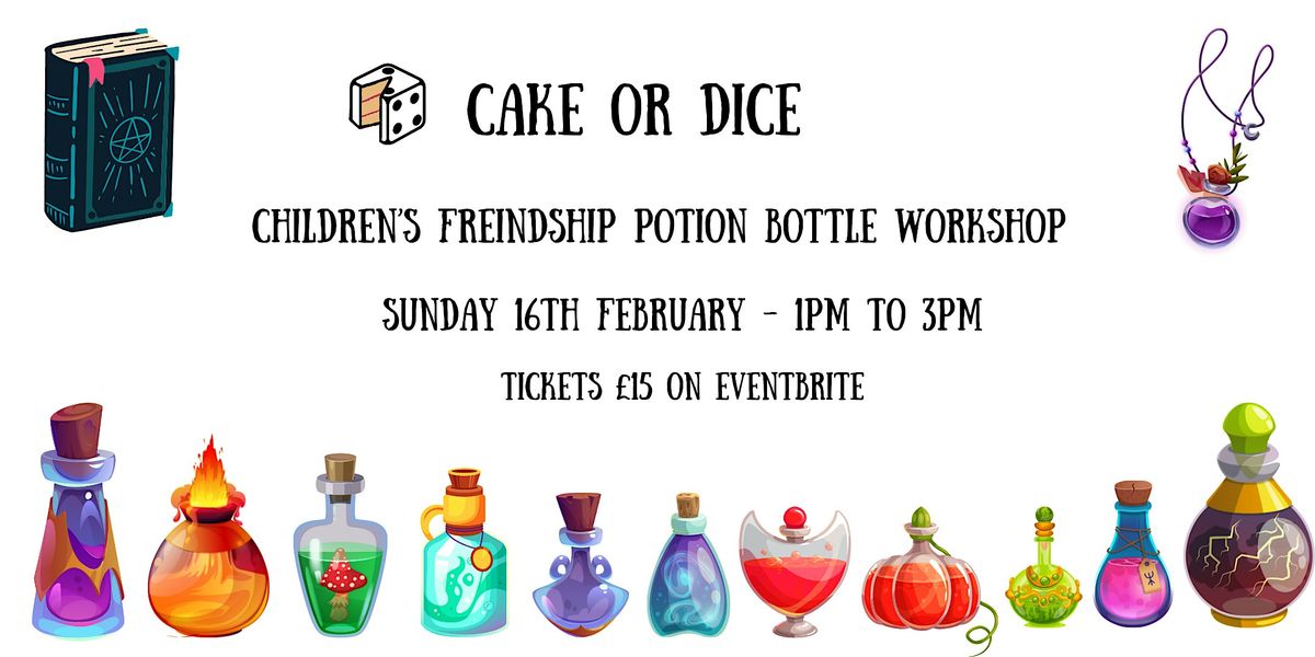 Children's Friendship Potion Bottle Workshop