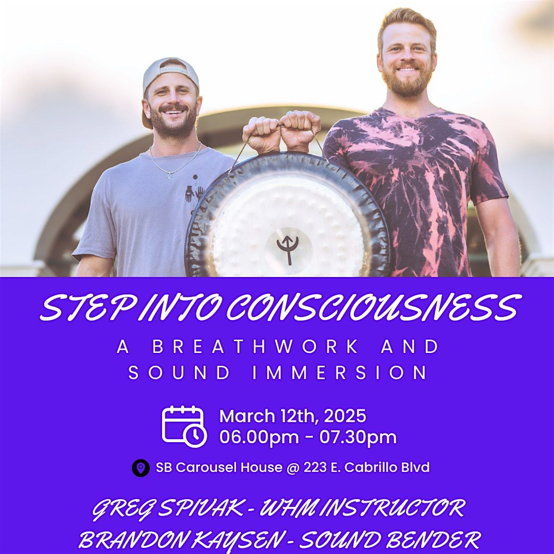 Step Into Consciousness: A Breath & Sound Immersion