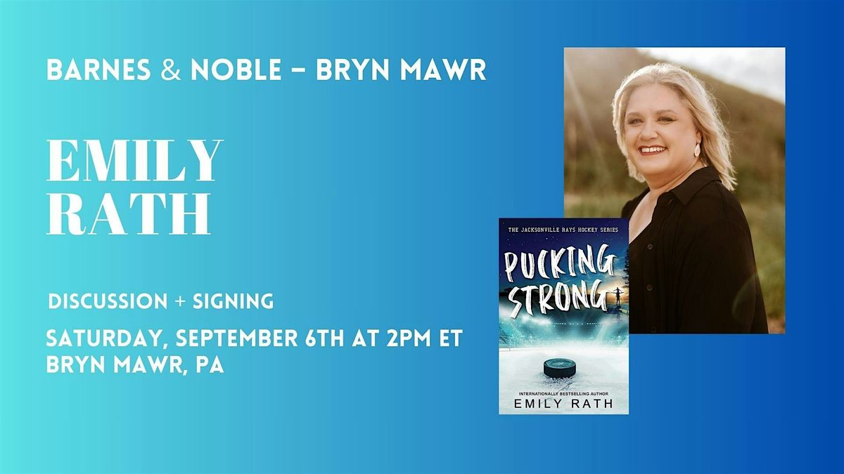 Emily Rath celebrates PUCKING STRONG at B&N-Bryn Mawr, PA
