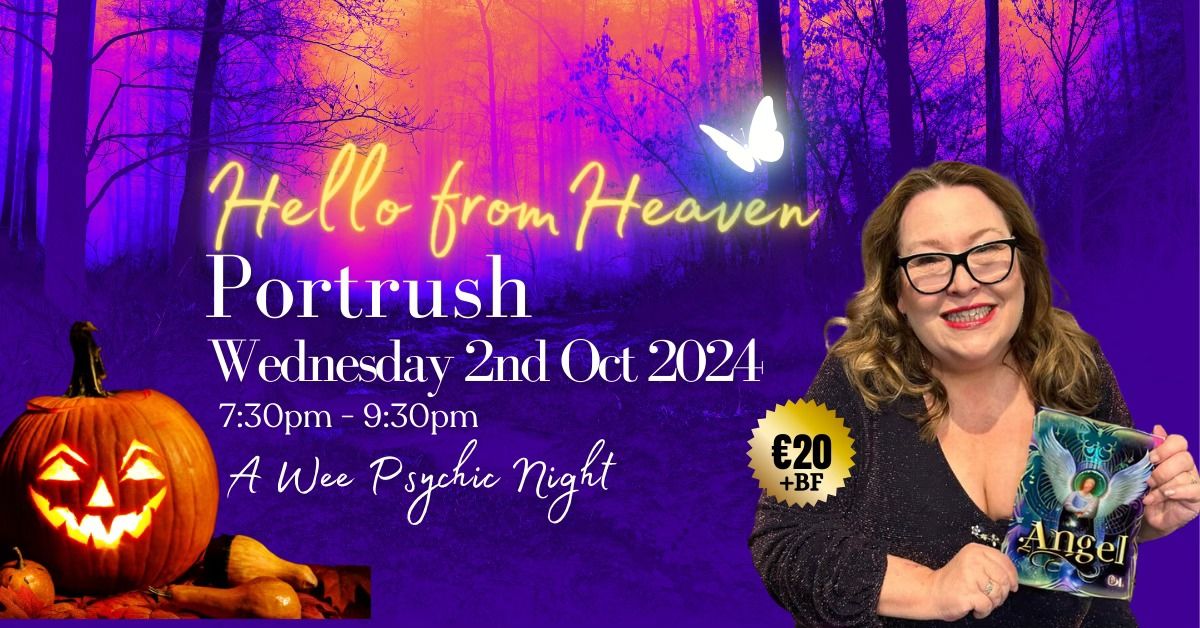 Hello from Heaven - A Wee Psychic Night Portrush