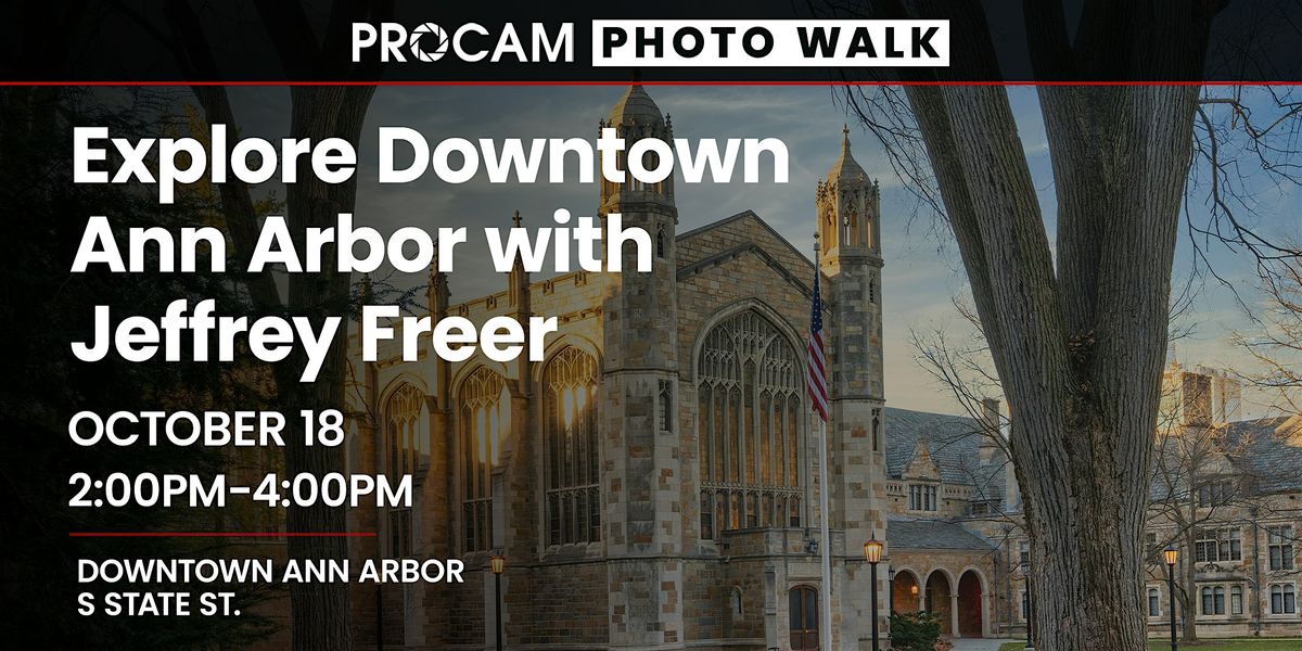 Explore Downtown Ann Arbor with Jeffrey Freer - Photo Walk