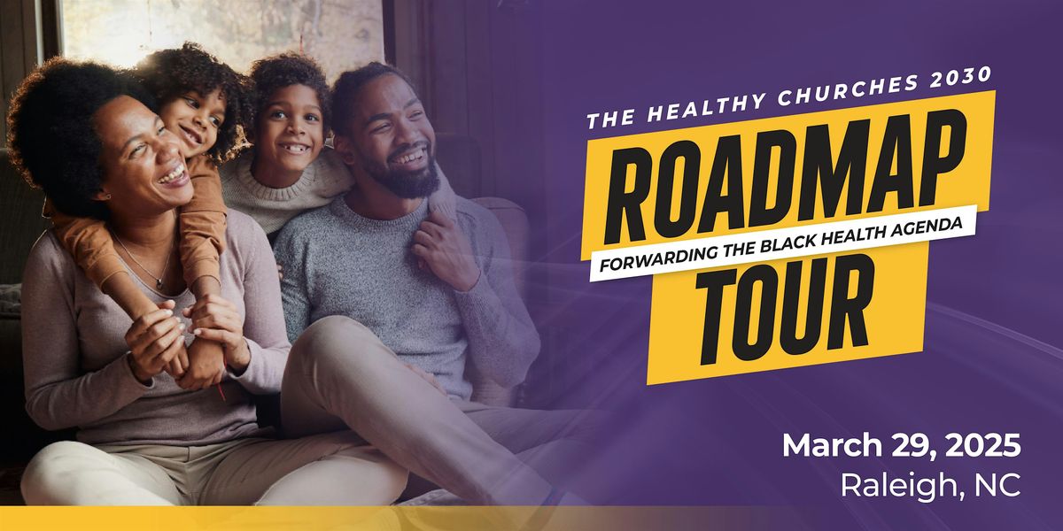 Healthy Churches 2030 Roadmap Tour - FREE Community Health Event