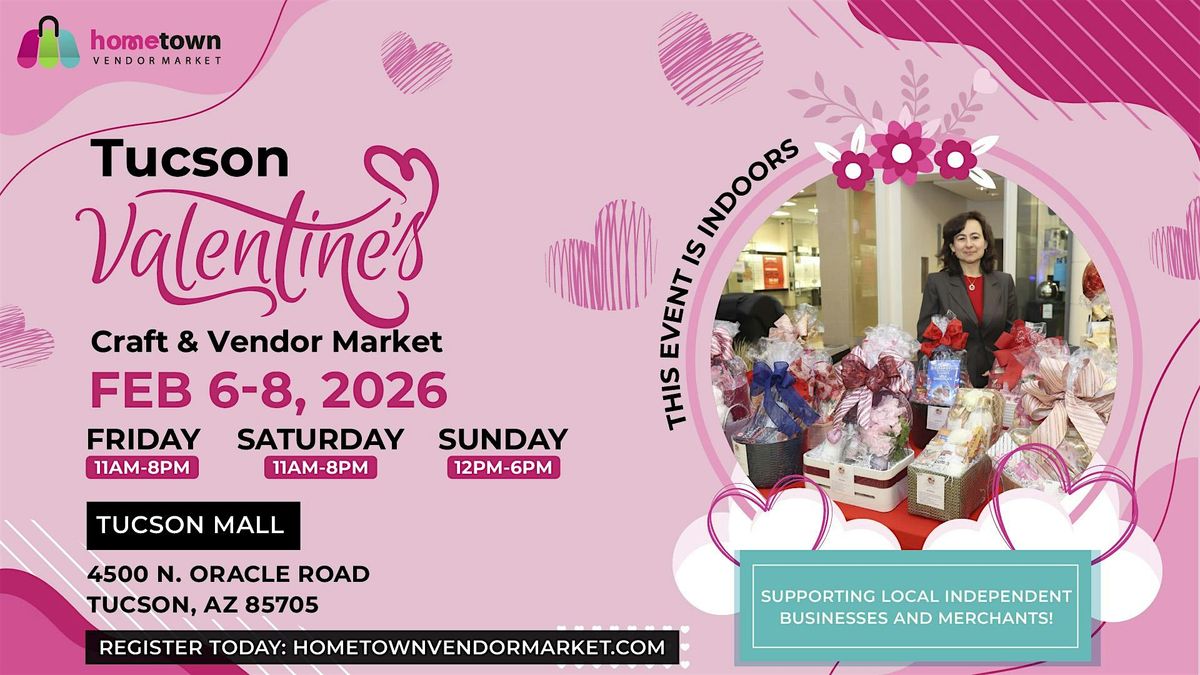 Tucson Valentine\u2019s Craft & Vendor Market