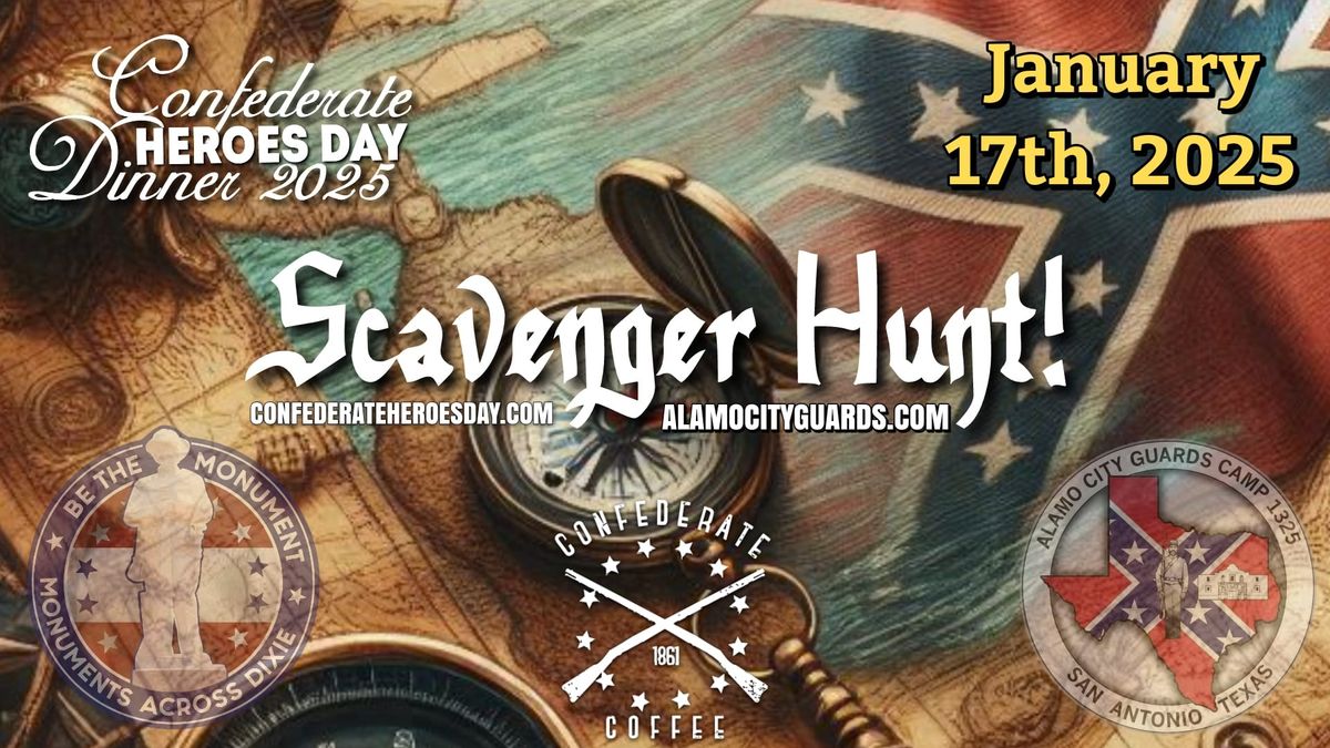 Confederate Heroes Day Dinner Scavenger Hunt!