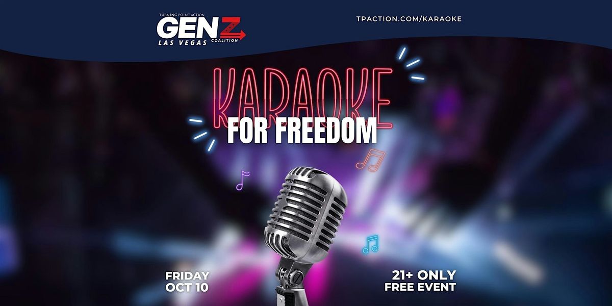 Karaoke For Freedom \u2013 TPA Gen Z Coalition Night