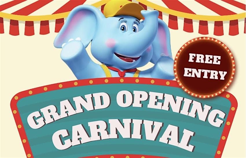 Grand Opening Carnival!