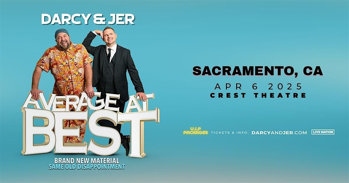 Darcy & Jer: Average At Best Tour