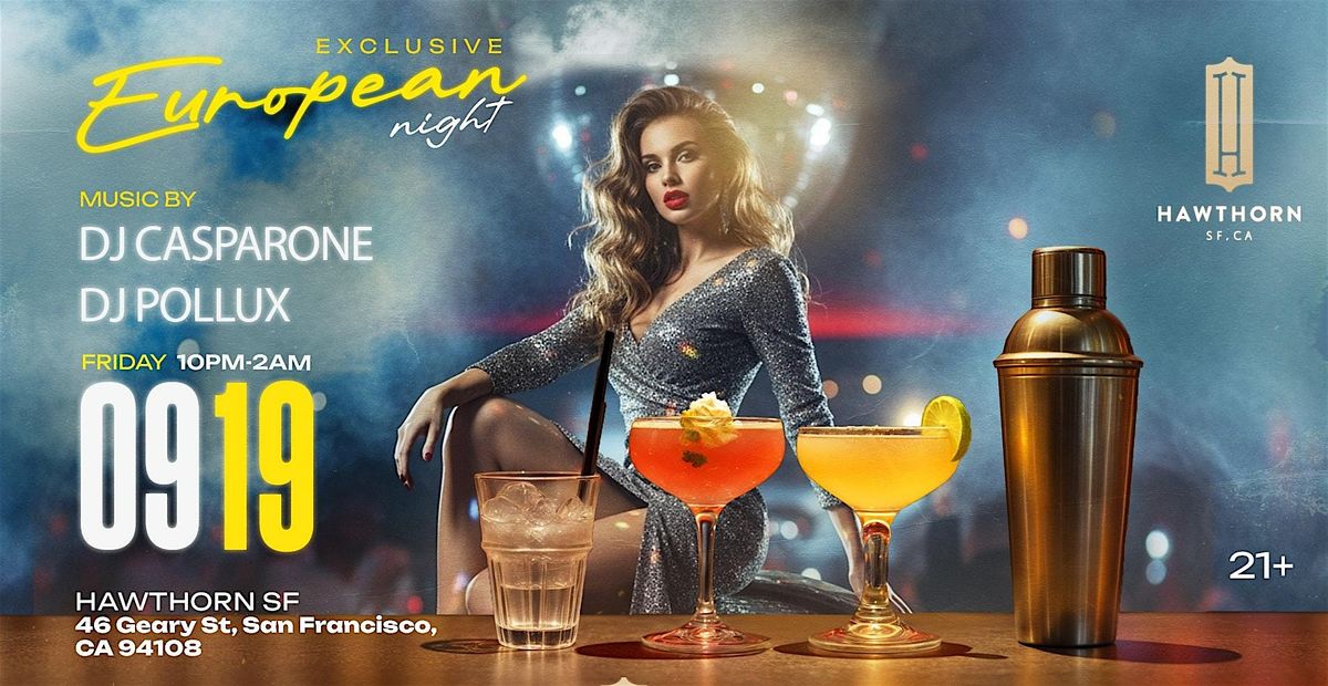 Exclusive European Night @ Hawthorn