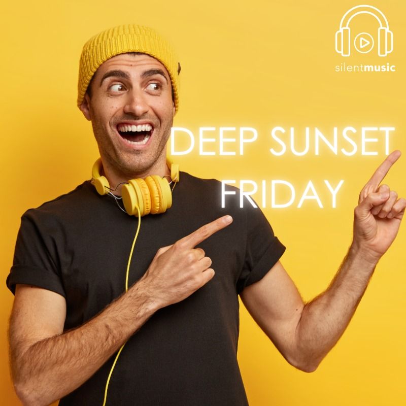 Deep Sunset Friday 