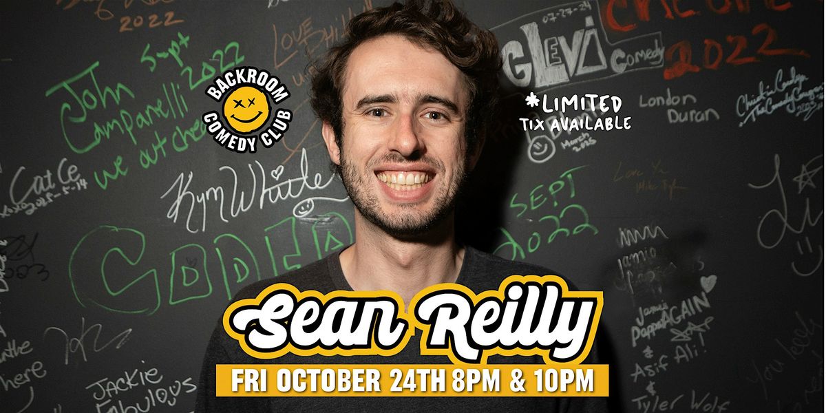 Sean Reilly@Backroom Comedy Club | Limited Run!