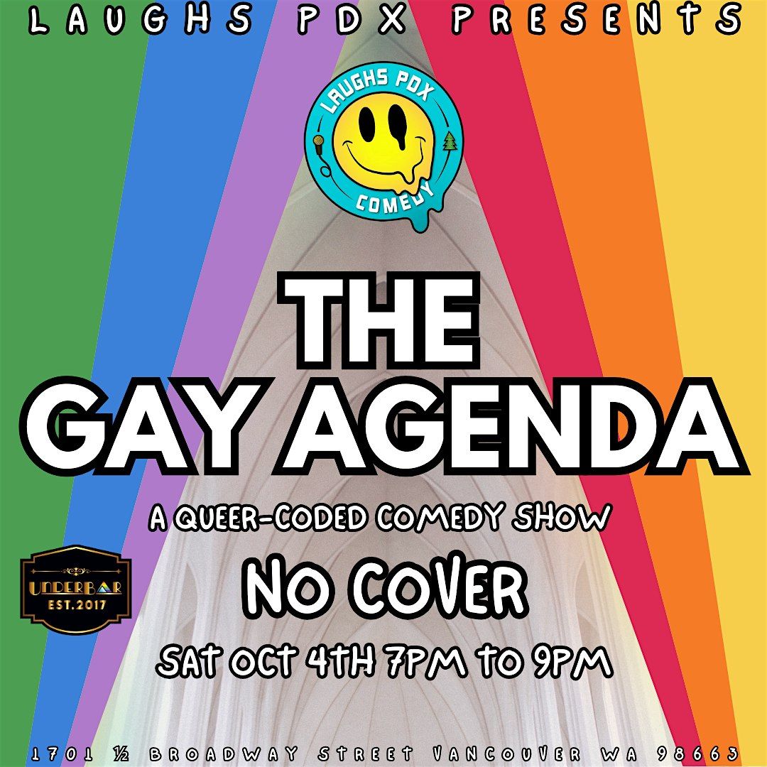 The Gay Agenda Comedy Show At  UnderBar