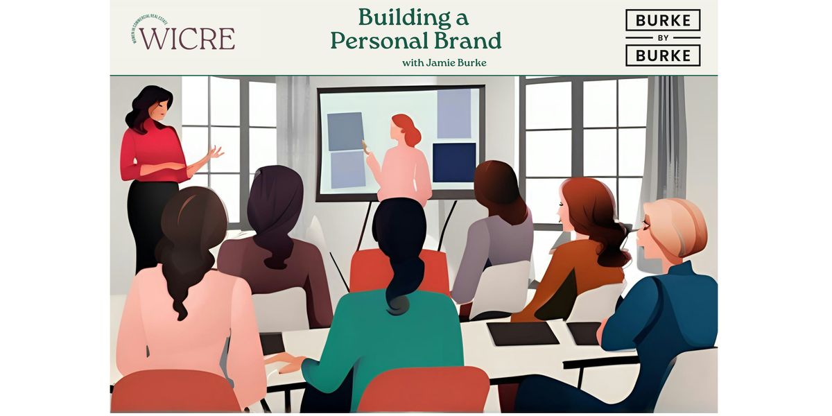 WICRE Workshop: Building a Personal Brand