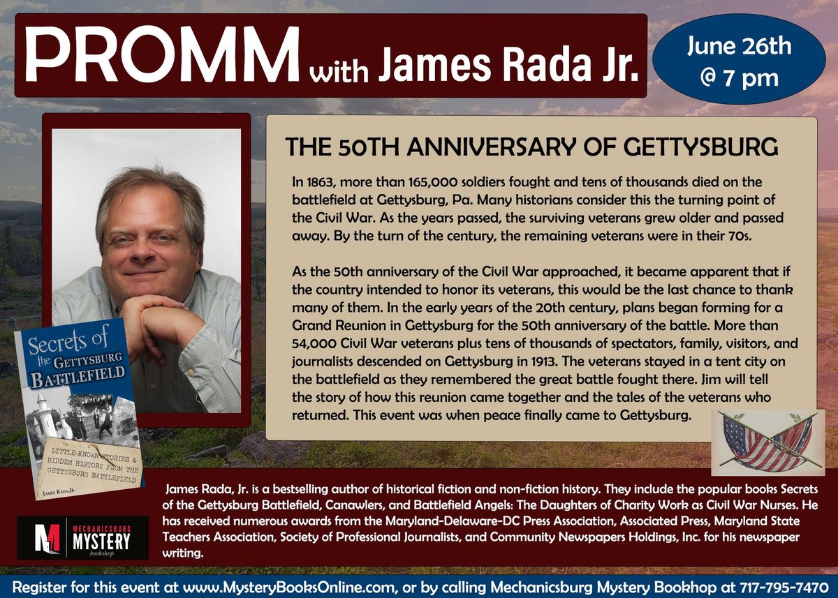 PROMM with James Rada Jr. - 50th Anniv. of Gettysburg Talk