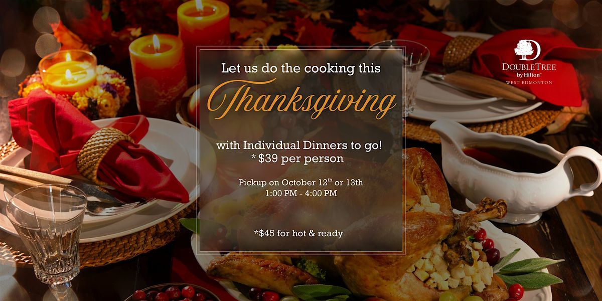 Thanksgiving Dinners To-Go: Hot-&-Ready or Heat-at-Home