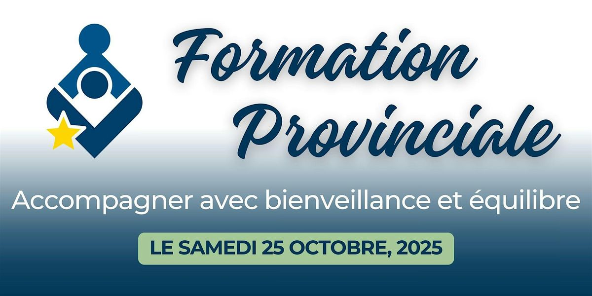 Formation provinciale du CAPEN\u00c9 Accompagner avec bienveillance et \u00e9quilibre