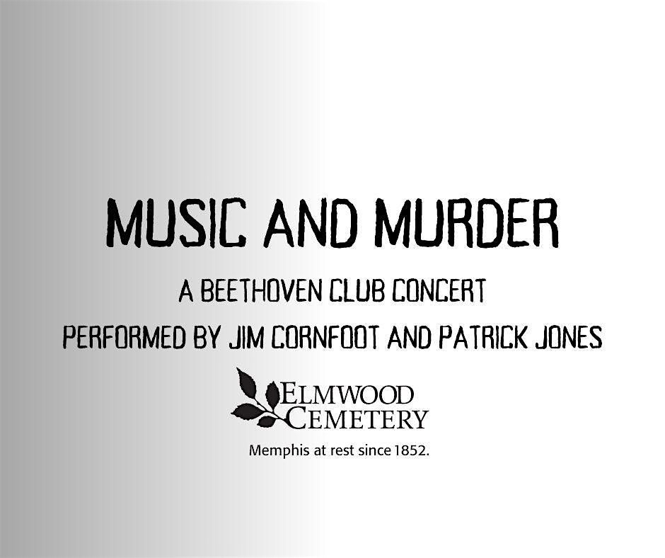 Music and M**der: A Beethoven Club Concert