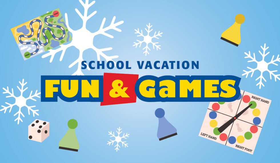 School Vacation Fun & Games