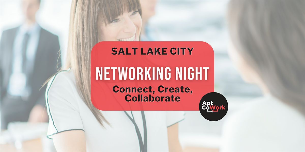 Networking Night - Salt Lake City