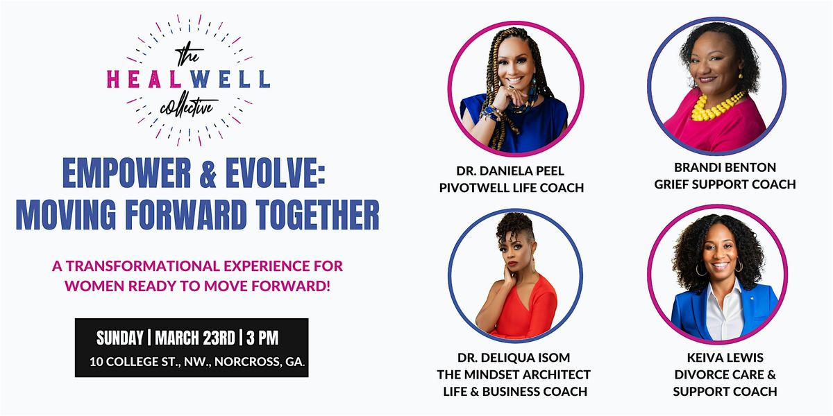 EMPOWER & EVOLVE: MOVING FORWARD TOGETHER