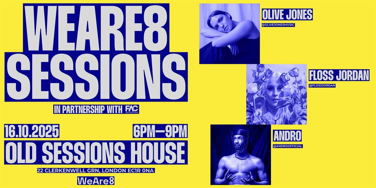 FAC X WeAre8 Live (Music)Sessions