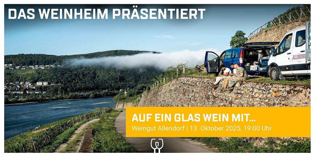 Auf ein Glas Wein mit ... Weingut Allendorf, Rheingau