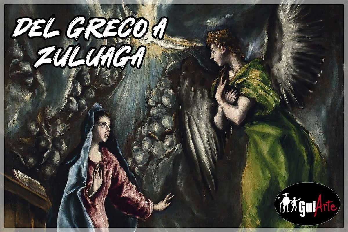 Del Greco a Zuloaga. Obras maestras del arte espa\u00f1ol