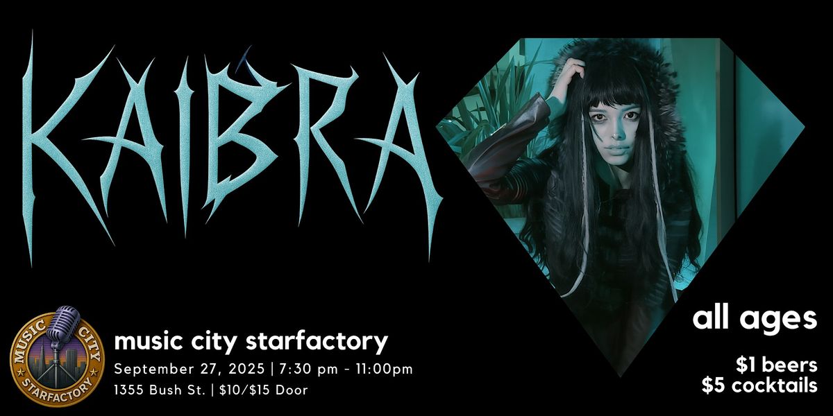 Kaibra - Live at Music City Starfactory