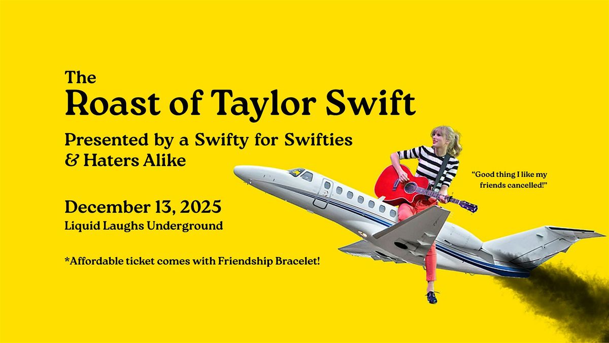 The Roast of Taylor Swift