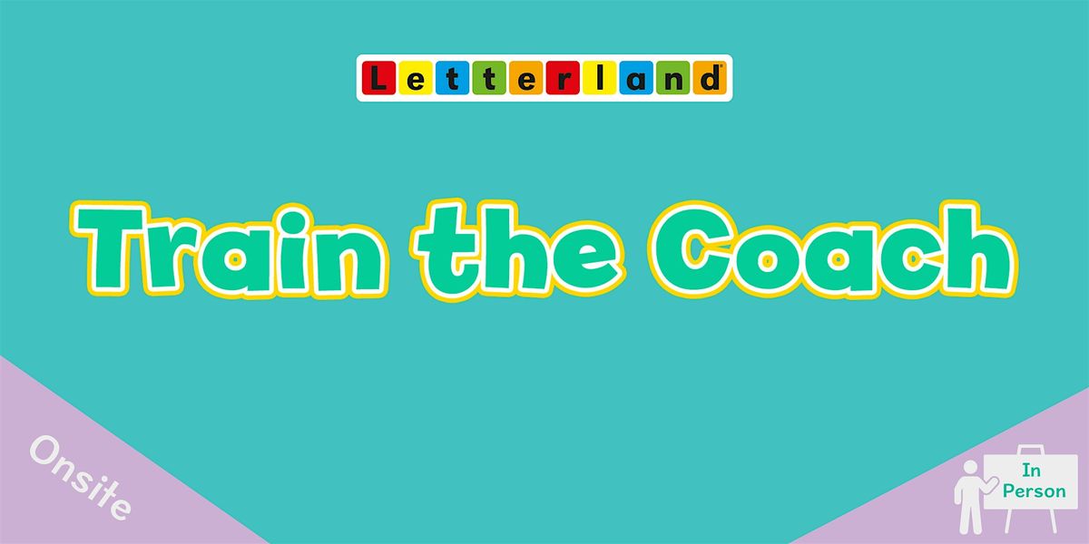 Letterland - Train the Coach - 3 Days - Onsite [2249]