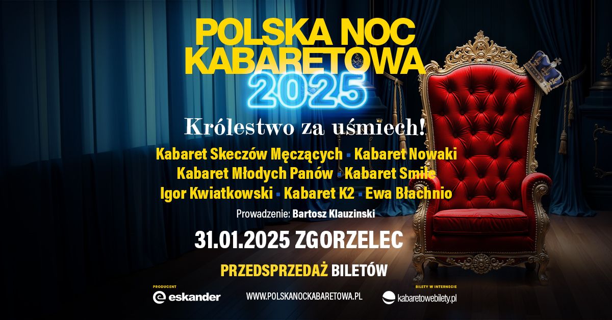 31.01.2025 Zgorzelec \u2022 Polska Noc Kabaretowa 2025