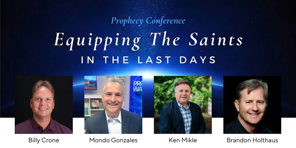 Equipping The Saints In The Last Days