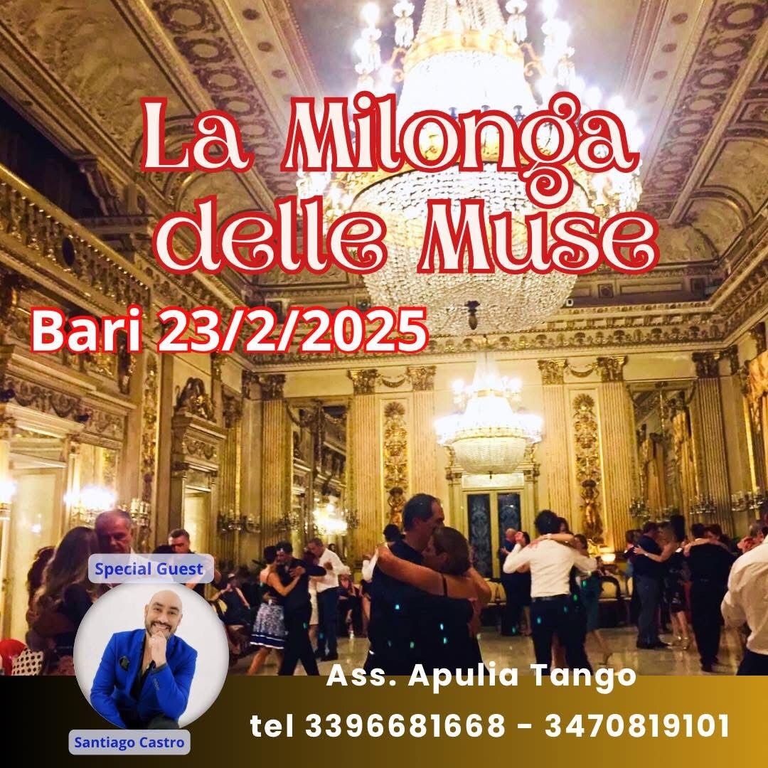 La Milonga delle Muse Bari 23\/02\/2025 con Santiago Castro