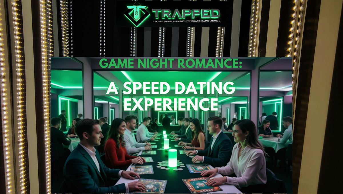 Game Night Romance: A Speed Dating Experience