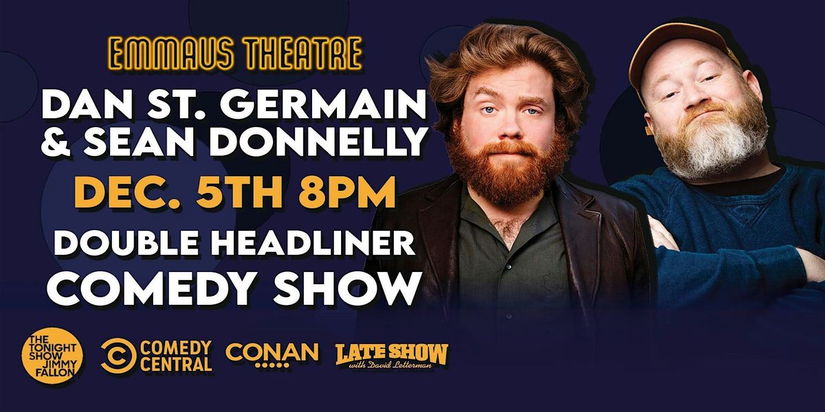 Dan St. Germain & Sean Donnelly LIVE (Double Headliner Event)