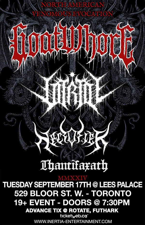 Goatwhore, Vitriol, Necrofier & Thantifaxath