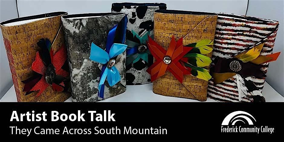 Artist Book Talk with Elayne Bond Hyman: They Came Across South Mountain