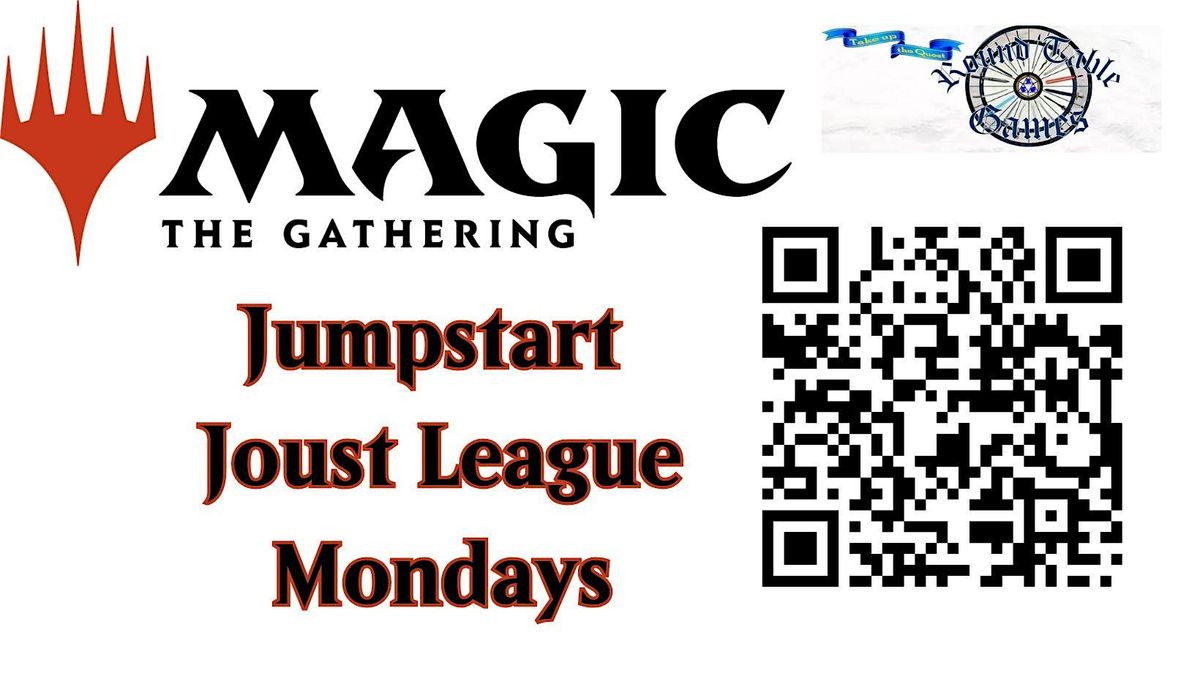 Magic Jumpstart Joust League Mondays at Round Table Games