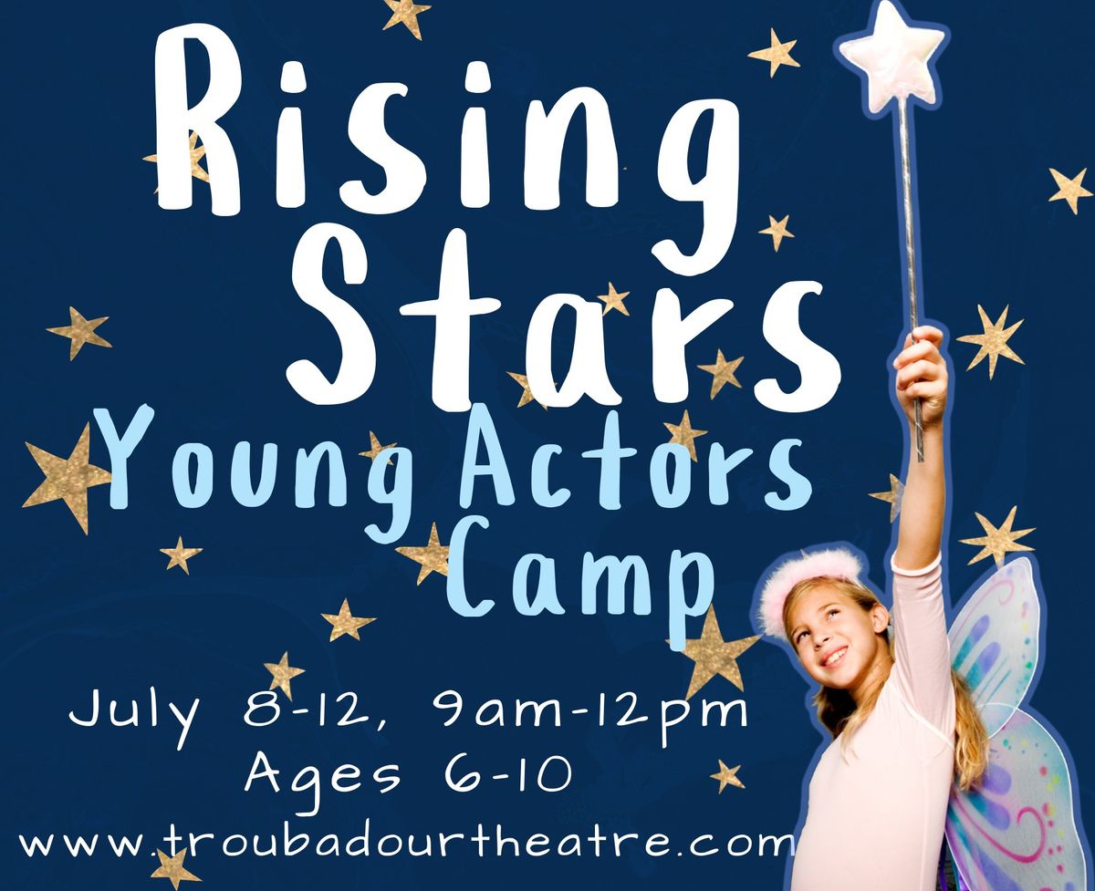 Rising Stars: A Camp for Young Actors
