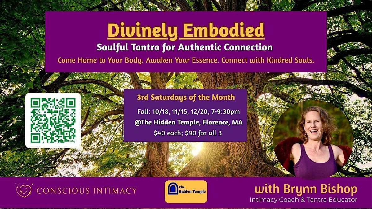Divinely Embodied: Soulful Tantra for Authentic Connection