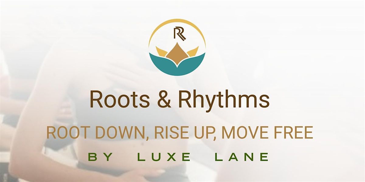 ROOTS & RHYTHMS