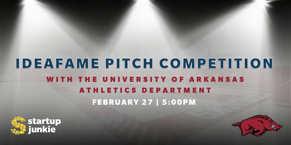 IdeaFame Pitch Competition with the UA Athletics Department