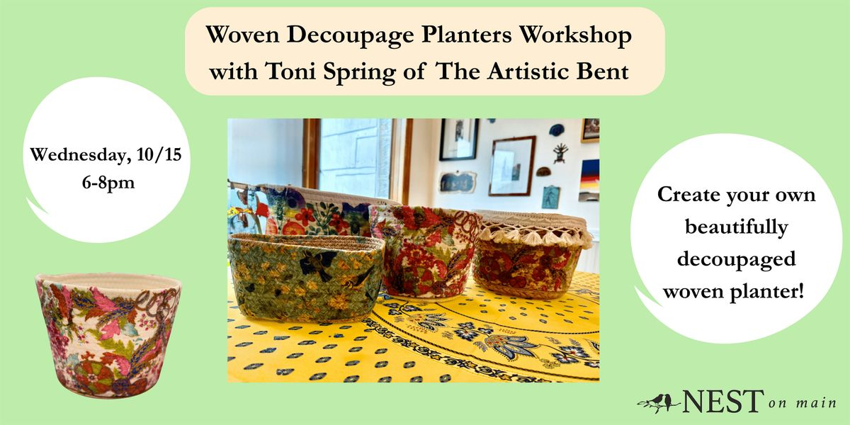 Woven Decoupage Planters Workshop w\/Toni Spring of The Artistic Bent