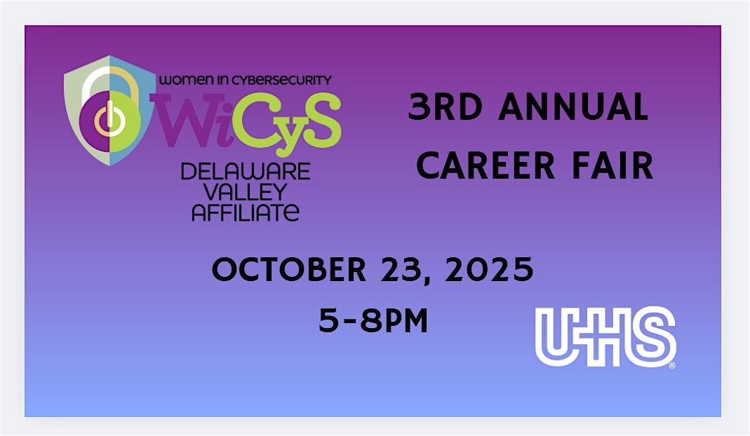 Cybersecurity and Tech Career Event hosted by WiCyS Delaware Valley