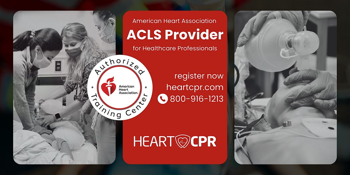 ACLS Provider - American Heart Association | Laguna Hills, CA
